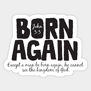 Born Again John 3:3 Sticker